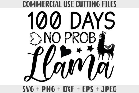 100 Days No Probllama School SVG Review