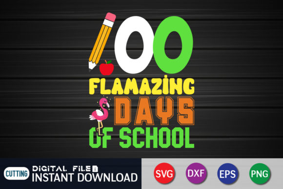 100 Flamazing Days of School SVG Review