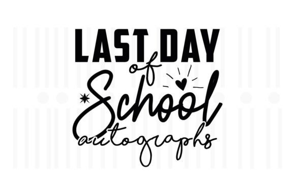 Last Day of School Autographs Teacher Design Review
