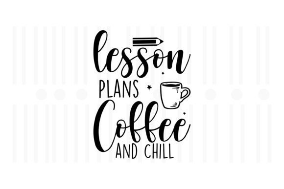 Lesson Plans Coffee and Chill: Teacher Design Review