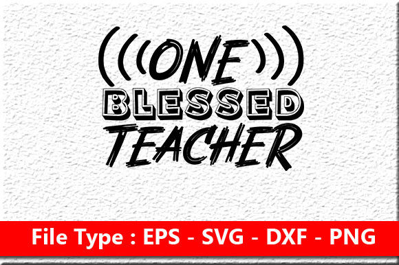 One Blessed Teacher SVG: An Embroidery Review