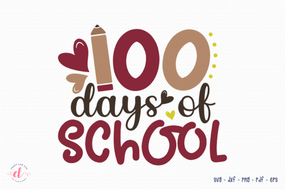 Reviewing the 100 Days of School SVG Cut File