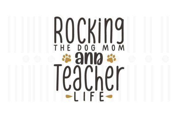 Rocking Dog Mom & Teacher Life: Design Review