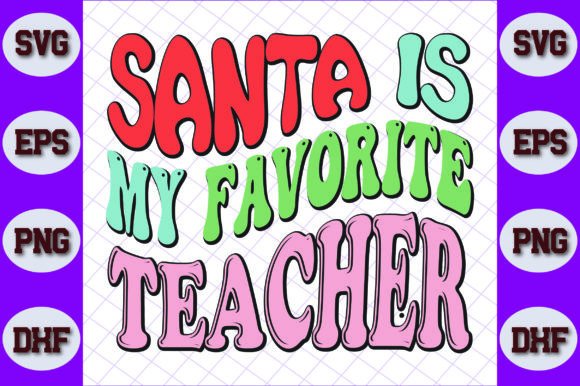 Santa is Favorite Teacher: An Embroidery Design Review