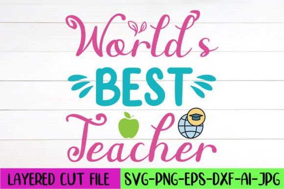 World’s Best Teacher SVG Design Review